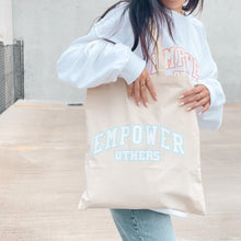 Load image into Gallery viewer, Empower Others Canvas Tote Bag
