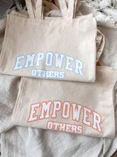Load image into Gallery viewer, Empower Others Canvas Tote Bag

